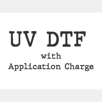 UV DTF Transfers- applied by us Thumbnail